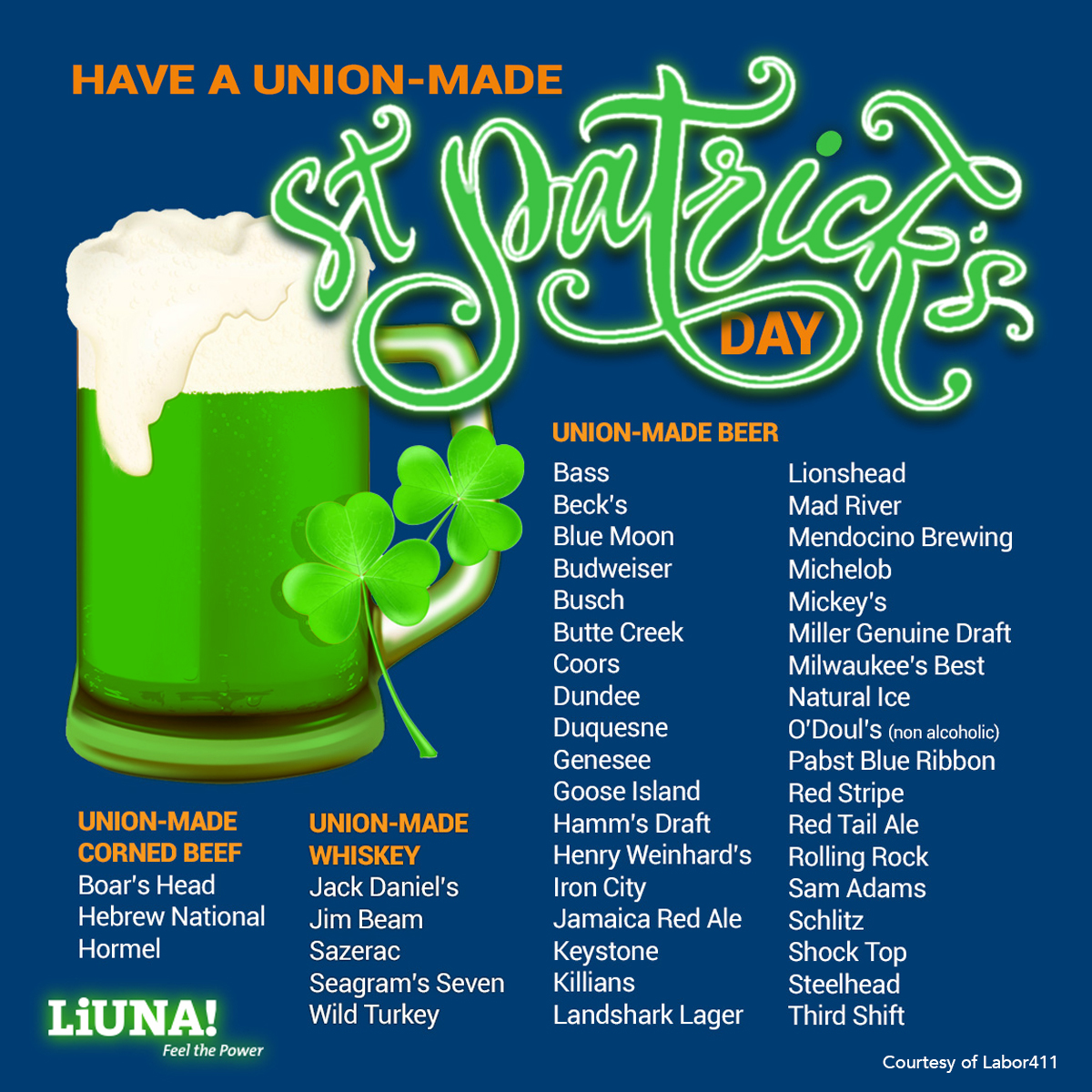 Grab something cold, make it green, and make sure it’s #UnionMade this #StPatricksDay. #LiUNA #FeelThePower