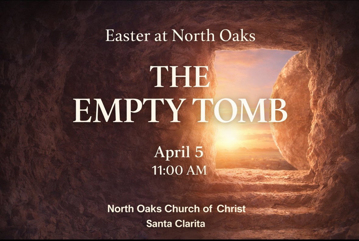 northoakscoc's tweet photo. The story didn’t end at the cross.

Join us this Easter as we celebrate
The Empty Tomb — and the hope we have because of it.

Because the resurrection changes everything.

📍 North Oaks Church of Christ
Santa Clarita
#northoakscoc #eater #easterservice #santaclarita https://t.co/jZOofzAKkD