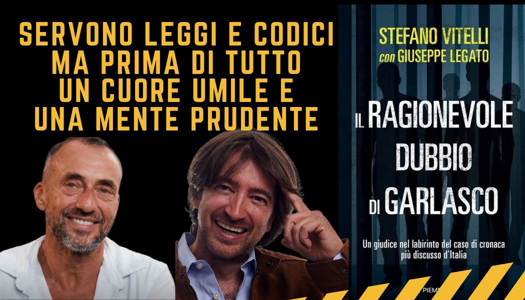 NonsonoTosatto's tweet photo. ❤️ 𝗦𝗘𝗥𝗩𝗢𝗡𝗢 𝗟𝗘𝗚𝗚𝗜 𝗘 𝗖𝗢𝗗𝗜𝗖𝗜 𝗠𝗔 𝗣𝗥𝗜𝗠𝗔 𝗗𝗜 𝗧𝗨𝗧𝗧𝗢 𝗨𝗡 𝗖𝗨𝗢𝗥𝗘 𝗨𝗠𝗜𝗟𝗘 𝗘 𝗨𝗡𝗔 𝗠𝗘𝗡𝗧𝗘 𝗣𝗥𝗨𝗗𝗘𝗡𝗧𝗘.
Intervista al Giudice Stefano Vitelli
🔗 https://t.co/cQzxpKLozj

𝙐𝙢𝙞𝙡𝙩𝙖̀ 𝙚 𝙥𝙧𝙪𝙙𝙚𝙣𝙯𝙖 𝙨𝙤𝙣𝙤 𝙫𝙞𝙧𝙩𝙪̀ 𝙚𝙨𝙨𝙚𝙣𝙯𝙞𝙖𝙡𝙞 𝙥𝙚𝙧 𝙪𝙣 𝙜𝙞𝙪𝙙𝙞𝙘𝙚, 𝙛𝙤𝙧𝙨𝙚 𝙡𝙚 𝙥𝙞𝙪̀ 𝙥𝙧𝙚𝙯𝙞𝙤𝙨𝙚 𝙞𝙣 𝙪𝙣 𝙢𝙚𝙨𝙩𝙞𝙚𝙧𝙚 𝙘𝙝𝙚 𝙩𝙤𝙘𝙘𝙖 𝙡𝙖 𝙡𝙞𝙗𝙚𝙧𝙩𝙖̀ 𝙚 𝙡𝙖 𝙫𝙞𝙩𝙖 𝙙𝙚𝙡𝙡𝙚 𝙥𝙚𝙧𝙨𝙤𝙣𝙚.

Nel contesto del caso Garlasco e del libro del Dott. Stefano Vitelli (Il ragionevole dubbio di Garlasco), questa idea emerge con forza proprio dalle sue parole.
Prima di decidere l'assoluzione in primo grado di Alberto Stasi, il Giudice si confrontò con poche persone fidate – tra cui sua madre e amici senza interessi personali – che gli consigliarono proprio umiltà e prudenza nel giudizio.
Il Dott. Vitelli lega queste due doti al discorso recente del Presidente Mattarella ai giovani magistrati, dove vengono indicate come bussola quotidiana: praticarle significa anche avere il coraggio di dire “non lo so”, resistere alle certezze affrettate, alle pressioni mediatiche o alle intuizioni emotive, e mettere in discussione prima di tutto sé stessi (approccio socratico, come lo definisce lui).
Perché servono davvero?
𝗨𝗺𝗶𝗹𝘁𝗮̀: impedisce l’arroganza di chi crede di possedere la verità assoluta.
Un giudice non è un oracolo; è un uomo che valuta prove incomplete, memorie fragili, perizie contrastanti.
Senza umiltà, il “libero convincimento” diventa pregiudizio.
Il Dott. Vitelli lo dice chiaro: il dubbio non è debolezza, ma esercizio supremo di responsabilità verso l’essere umano davanti a te.
Umiltà significa riconoscere i limiti della giustizia umana – “La verità assoluta non è di questo mondo” – E preferire assolvere, con dubbio ragionevole, piuttosto che condannare un innocente.
𝗣𝗿𝘂𝗱𝗲𝗻𝘇𝗮: è la cautela saggia, il non precipitare, il pesare ogni elemento con pazienza.
In un caso labirintico come Garlasco (con alibi informatici, DNA controverso, testimonianze de relato, movente assente), la prudenza evita di incastrare indizi in una narrazione precostituita.
È la virtù che permette di aspettare, osservare, resistere al “rumore” esterno (media, opinione pubblica).
Il Presidente Mattarella la richiama come antidoto alla fretta; Il Dott. Vitelli la applica nel suo “non lo so” come atto di integrità.
Insieme, umiltà e prudenza trasformano il giudicare, da atto di potere, in atto di servizio civile e umano.
Proteggono l’imputato, tutelano lo Stato di diritto e, paradossalmente, rendono la giustizia più forte, perché più credibile.
Sono le doti che hanno guidato il Dott. Vitelli nelle sere più difficili, e che oggi invita a coltivare – non come optional, ma come fondamento etico del mestiere.
In un’epoca di sentenze istantanee sui social, è una lezione preziosa: per giudicare servono leggi e codici, sì, ma prima di tutto un cuore umile e una mente prudente.