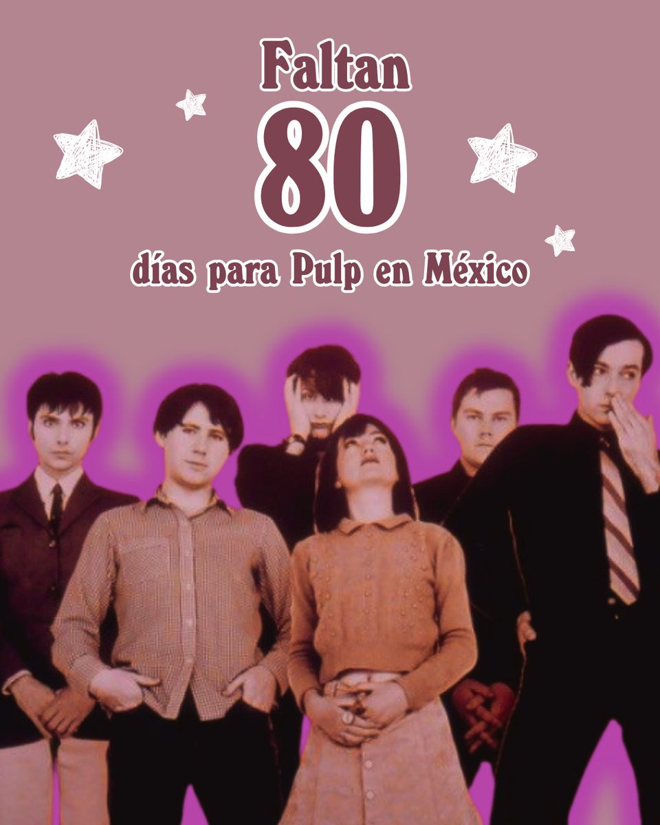 80 dias para ver a Pulp en México 💖🇲🇽