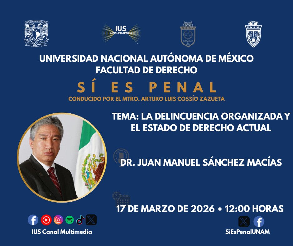 🚨
¿Puede el Estado de Derecho sostenerse frente al poder de la delincuencia organizada?
En #SíEsPenal analizaremos este fenómeno y sus implicaciones jurídicas actuales.
📅 Martes 17 de marzo | 12:00 p.m.
#IUSCanalMultimedia, el canal de tu Facultad.
#DerechoPenal #UNAM #EnVivo