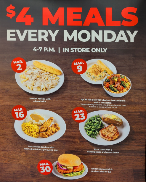 Mark your calendars for Monday!  This week's $4 Meal available in-store from 4-7 PM is a comfort classic.  Two crispy chicken tenders, served with mashed potatoes and buttered corn.  It's the perfect way to get a complete delicious dinner for just $4.  See you on Monday!