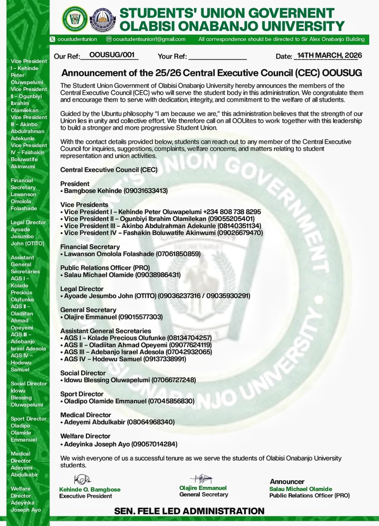 StudentUnionOOU's tweet photo. STUDENTS’ UNION. 
OTUNBA (SIR) ALEX ONABANJO BUILDING.
2024/2025 ACADEMIC SESSION. 

PRESS RELEASE.
14-03-2026 [9:40PM].

RE: ANNOUNCEMENT OF THE CENTRAL EXECUTIVE COUNCIL (CEC) OOUSUG

#OOUTWITTER 
#OOUSU
#SENFELELEDADMINISTRATION https://t.co/l9FLMyeAlJ