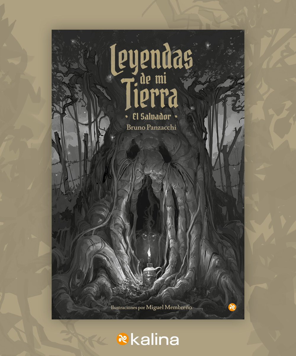 KalinaEditorial's tweet photo. Te presentamos nuestro nuevo libro: Leyendas de mi Tierra, de Bruno Panzacchi, ilustrado por Miguel Membreño.

Este es un viaje por el imaginario del folclore salvadoreño donde la memoria, el misterio y la tradición oral cobran vida a través de seis relatos inolvidables. https://t.co/y2oFbA9hJA