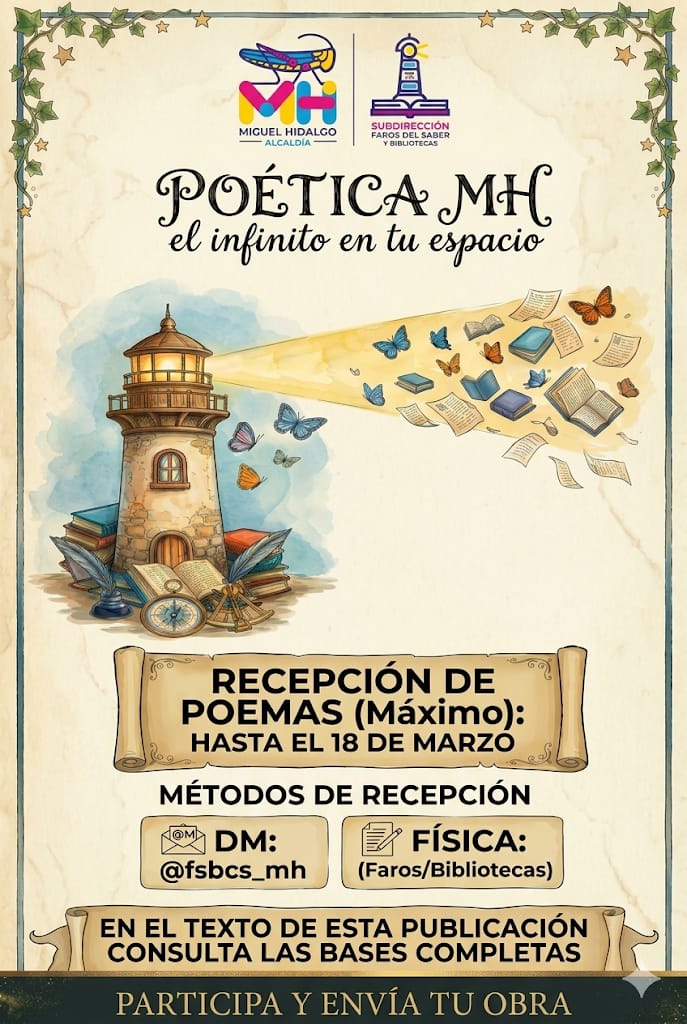 Queremos que nuestros Faros del Saber y Bibliotecas se llenen de versos, por eso te invitamos a participar en #PoéticaMH

¿Cómo participar?
✅Escribe un poema corto (máximo 10 versos).
✅Entrégalo físicamente en tu Faro o Biblioteca más cercana.
✅Incluye tu nombre (o seudónimo)