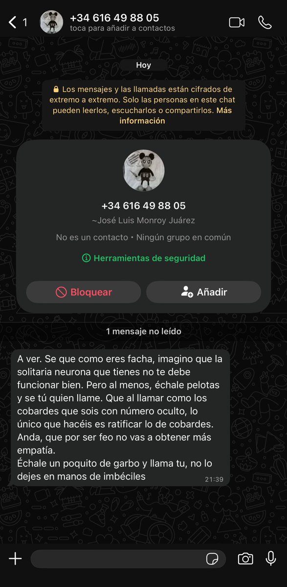 El electricista acosador de Toledo, José Luis Monroy Suárez es otro esbirro de Pablo Iglesias Turrión, me manda por WhatsApp este mensaje, a saber cómo ha conseguido mi número. Los podemitas están desquiciados, solo queda exponer su acoso. 🖕🖕