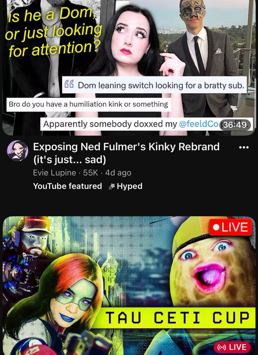 My YouTube is cursed. Peanut + kink. 
Also Ned from try guys?????