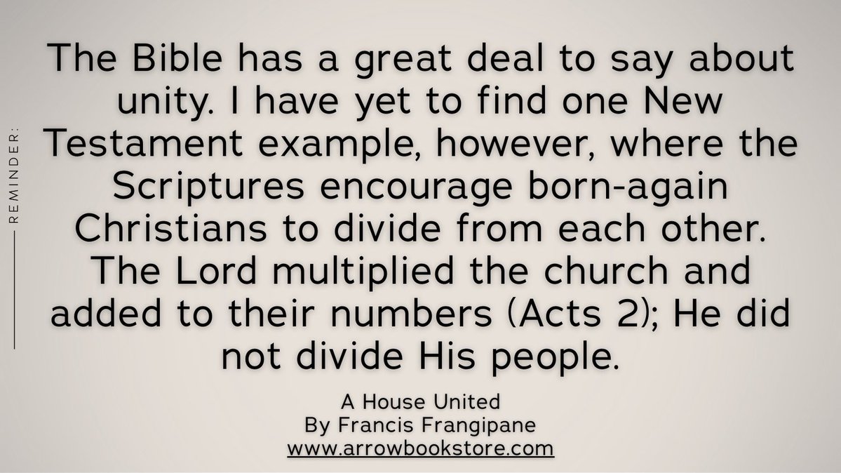The Bible has a great deal to say about unity. I have yet to find one New Testament example, however, where the Scriptures encourage born-again Christians to divide from each...

A House United by Francis Frangipane

arrowbookstore.com

#FrancisFrangipane