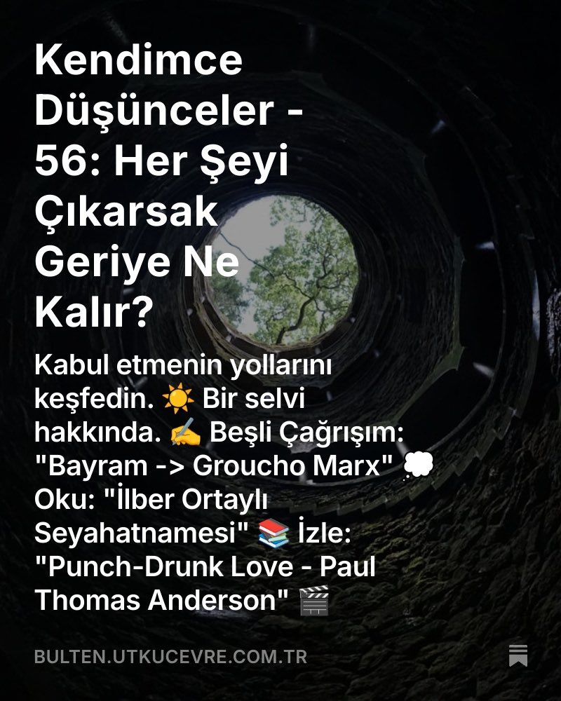 utkucevre's tweet photo. Kendimce Düşünceler - 56: Her Şeyi Çıkarsak Geriye Ne Kalır?

Kabul etmenin yollarını keşfedin. ☀️ Bir selvi hakkında. ✍️ Beşli Çağrışım: "Bayram -> Groucho Marx" 💭 Oku: "İlber Ortaylı Seyahatnamesi" 📚 İzle: "Punch-Drunk Love - Paul Thomas Anderson" 🎬

https://t.co/AZpMLTyWgE https://t.co/v7AEgr1rRF