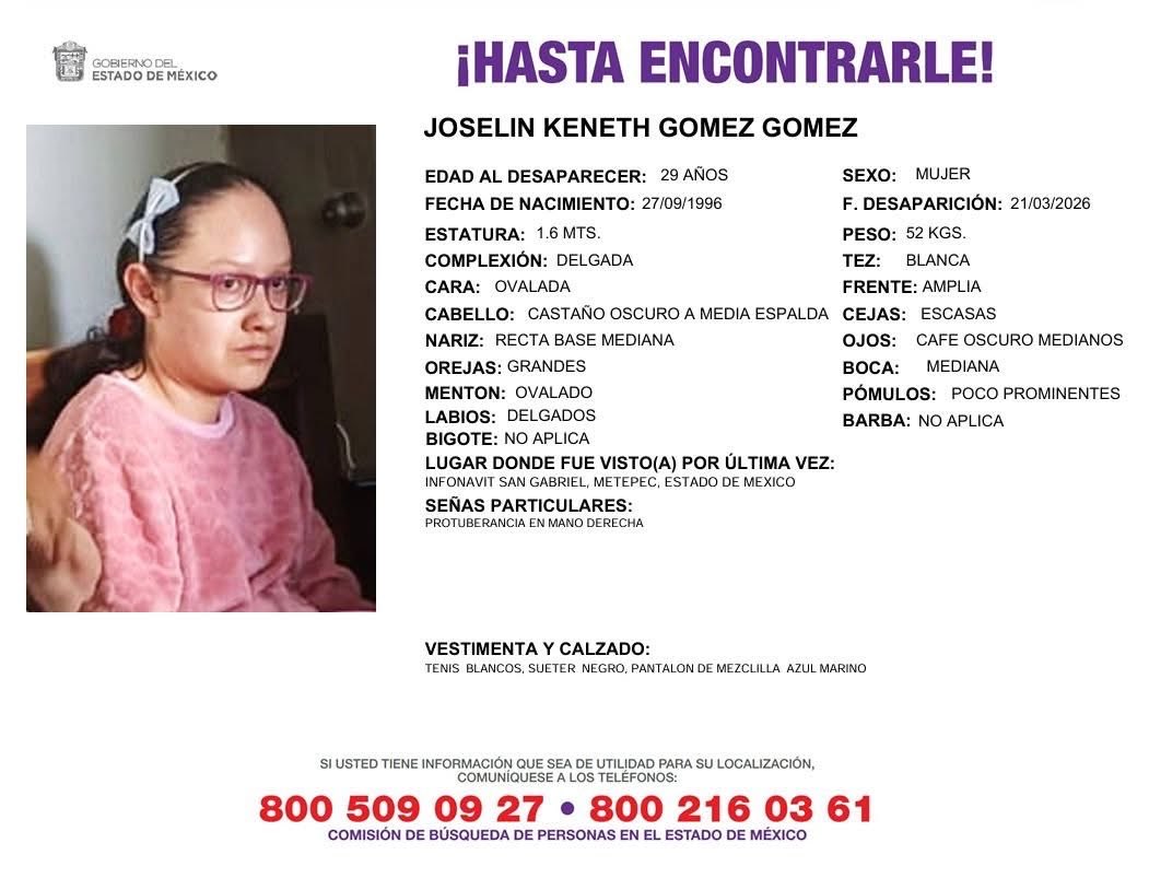 🚨 ¡Ayúdanos a localizarla! 🚨

Se solicita el apoyo para encontrar a Joselin Keneth Gómez Gómez, de 29 años, quien fue vista por última vez en Infonavit San Gabriel, municipio de #Metepec, Estado de México.