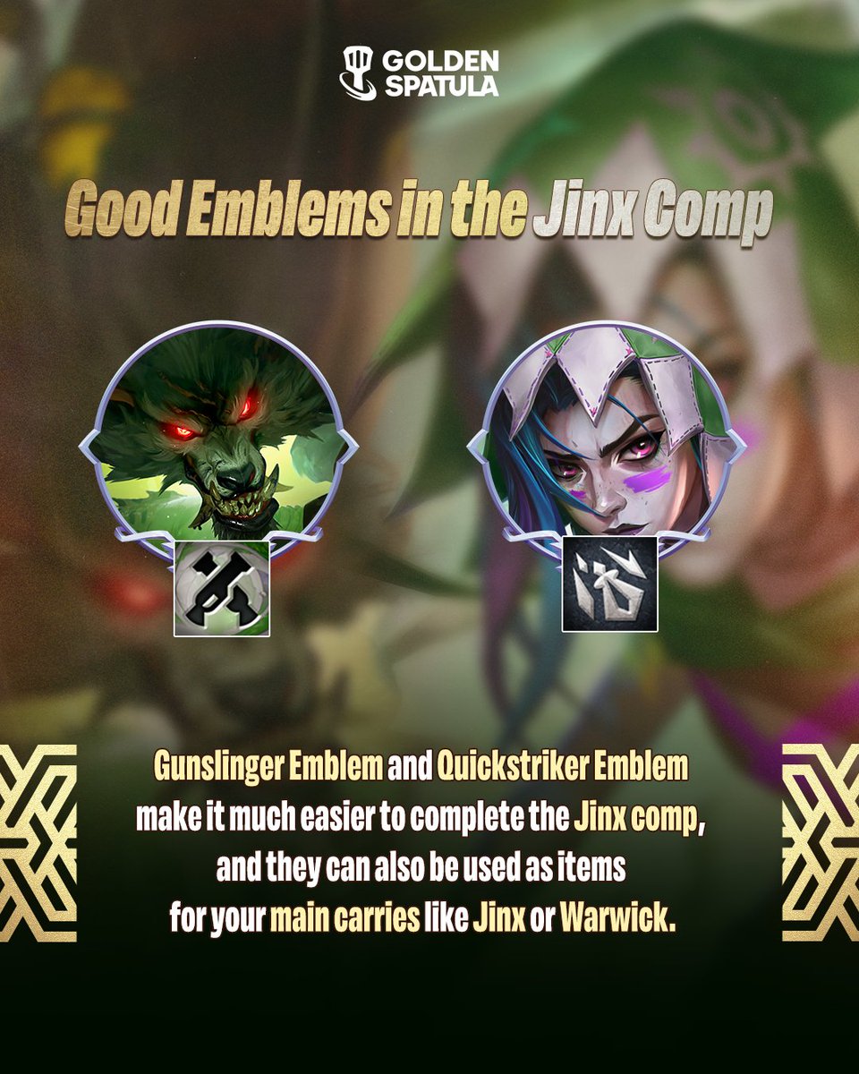 goldenspatula's tweet photo. Gunslinger and Quickstriker Emblems make completing the Jinx comp easier and can also be used on main carries like Jinx or Warwick as items. 💥🔥
Play Golden Spartula now: Up! Up! Win!
👉 https://t.co/EFvRUxbIqS
#GoldenSpatula #GSNewSet #GSinRuneterra #Learn2GS https://t.co/HXMuulh7Ch