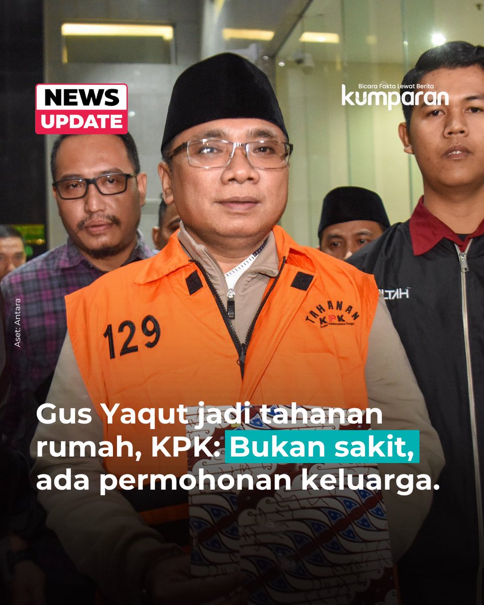 KPK mengalihkan status penahanan Yaqut Cholil Qoumas menjadi tahanan rumah terkait kasus dugaan korupsi kuota haji.

Juru bicara KPK, Budi Prasetyo, menyebut pengalihan ini merupakan permohonan dari pihak keluarga, bukan karena alasan kesehatan. Status tersebut berlaku sejak