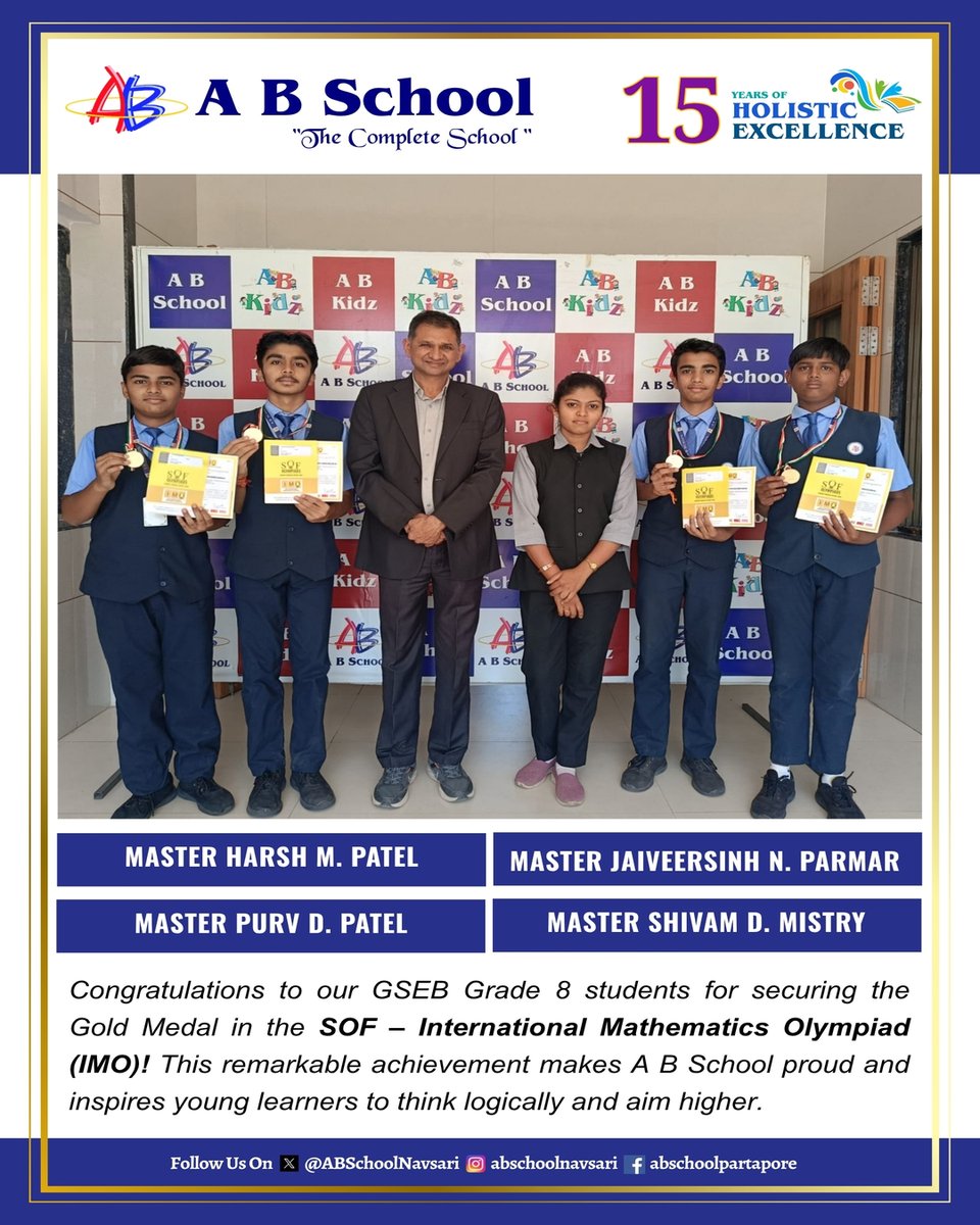 ABSchoolNavsari's tweet image. #ABSchoolNavsari #GSEB #Grade8 #Grade5 #SOF #InternationalMathematicsOlympiad #IMO #GoldMedal #OlympiadAchievement #YoungMathematicians #MathExcellence #AcademicAchievement #StudentSuccess #ProudMoment #FutureThinkers 🥇📘➗