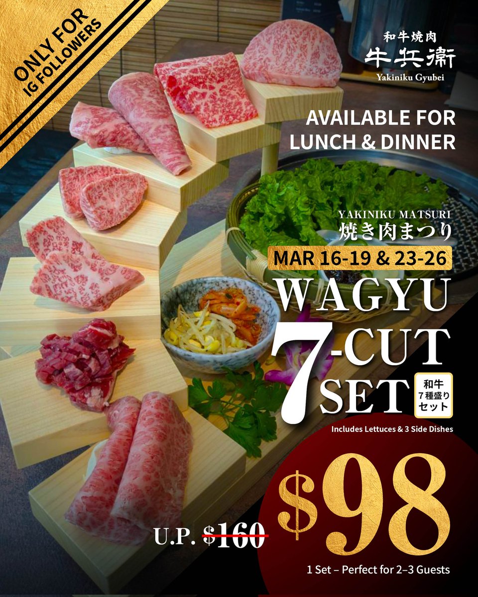 TeppeiNitobe's tweet photo. 和牛を食す
🎉 焼肉まつり限定イベント開催 🎉
🥩 和牛7種盛りセット
通常 $160++ → $98++
【ご予約は Instagram DMのみ】

📅 4日間限定 × 2回開催
3月16日–19日
3月23日–26日
（1日10組限定）

📍 Yakiniku Gyubei
100AM Mall #03-11
Tanjong Pagar MRT（Exit C） https://t.co/KhvaoWNRmv