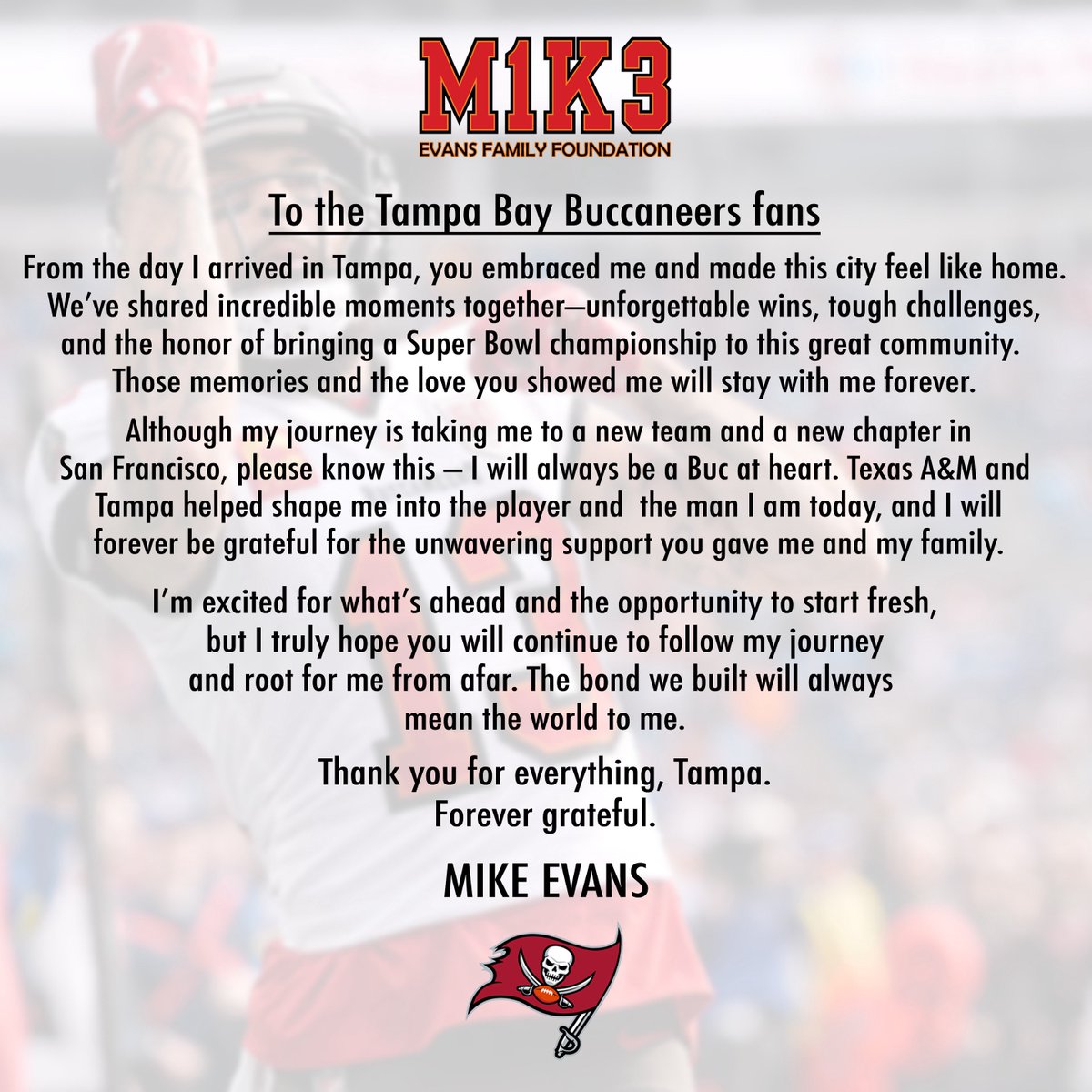Not a thank you to the Bucs organization from Mike Evans, only love for the city and the Bucs fans. I find that interesting. 

That could be something in why things ended in Tampa. I hope Mike Evans puts out another statement to the organization 

#WeAreTheKrewe