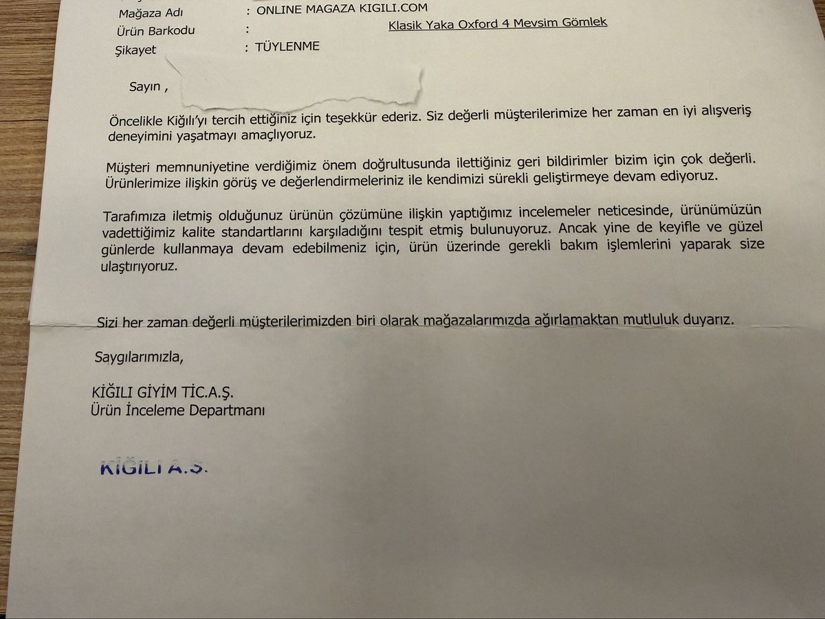 <a href="/KigiliGiyimAS/">Kiğılı</a> Sevgili Kigili 1 hafta giyilen gömleğin tüylemesini mi kalite olarak vaat ediyorsunuz. Marka diye aldığım iki gömleğin aynı şekilde tüylenmesi ve iade/inceleme için özür ve telafi beklerken verdiğiniz cevap.