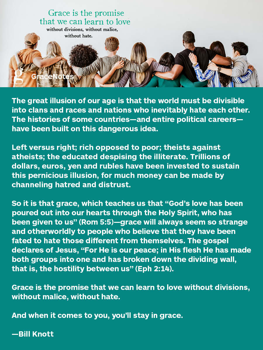 This Week’s GraceNote:  A World Without Hate