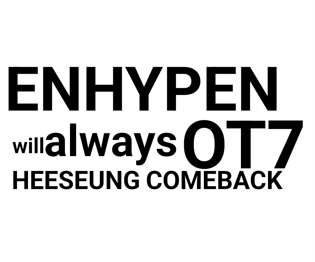 mdrigalllm's tweet photo. DO NOT EXPLOIT THE LEGACY OF ENHYPEN
#BEACCOUNTABLE_BELIFT
#ENHYPEN_IS_SEVEN 
#HEESEUNG_STAYS https://t.co/4ymOwAiCoE