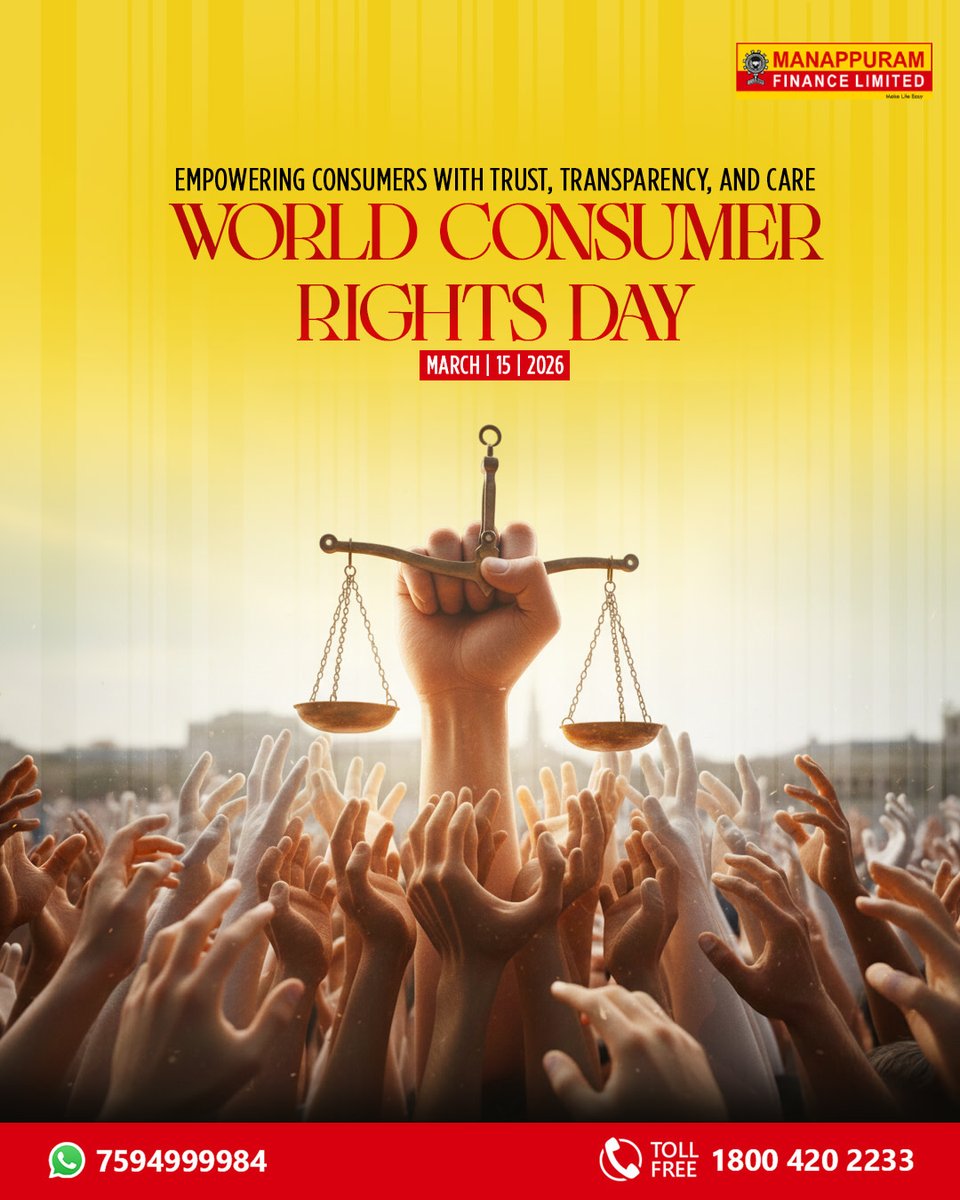 ManappuramMAFIL's tweet image. On World Consumer Rights Day, we reaffirm our commitment to fair practices, transparency, and customer-first service. Your trust drives us to serve you better every day.

Apply now: bit.ly/4pW3q5T

#WorldConsumerRightsDay #CustomerFirst #TrustedService #ConsumerRights