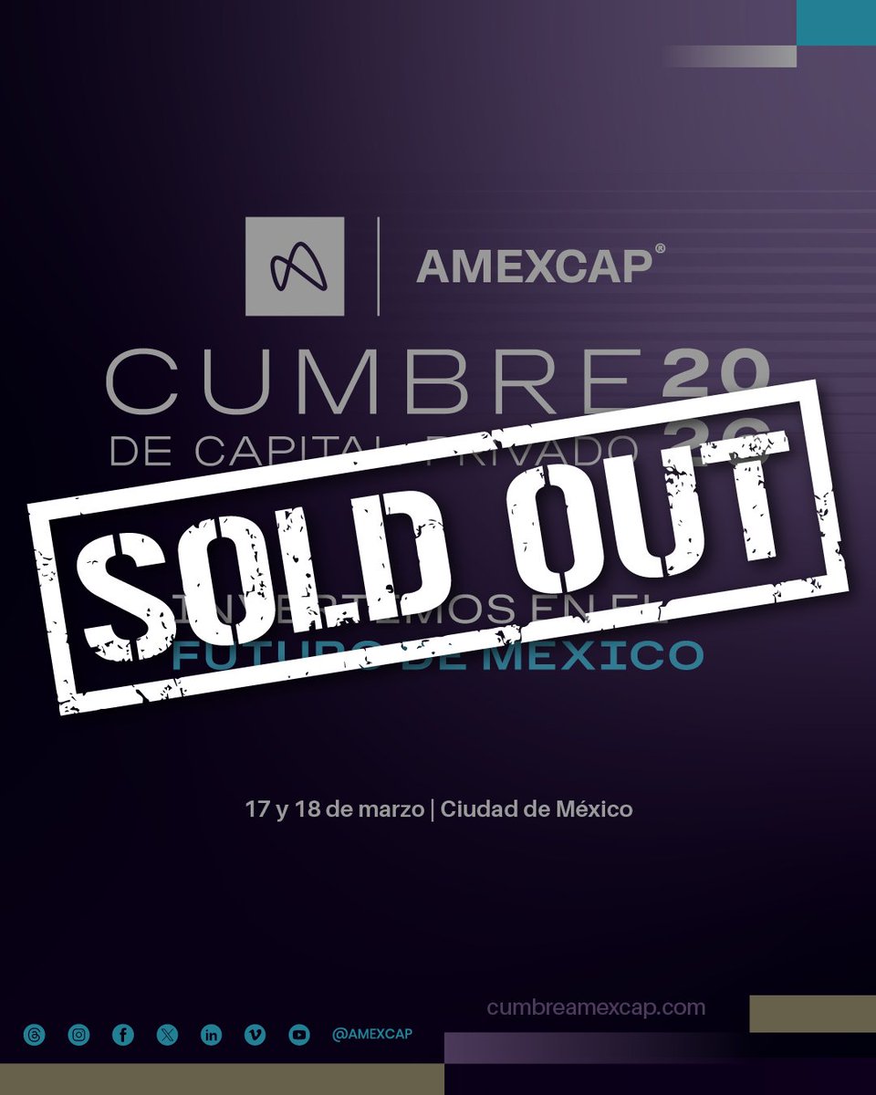 AMEXCAP's tweet photo. La Cumbre AMEXCAP del Capital Privado 2026 alcanzó aforo completo. 🎉🏛️
Gracias a la confianza de la comunidad de capital privado en México. 🤝🇲🇽
Nos vemos el 17 y 18 de marzo. 📅
#CumbreAMEXCAP2026 #CapitalPrivado #AMEXCAP https://t.co/eHetVQmHJz