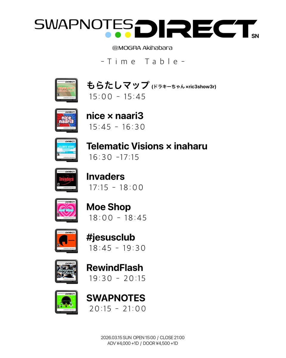 godfield_mp3's tweet photo. "SWAPNOTES DIRECT"

3/15(sun)
@ 秋葉原MOGRA
15:00-21:00

ADV: ¥4,000+1D
DOOR: ¥4,500+1D https://t.co/fy7i0XiIvl