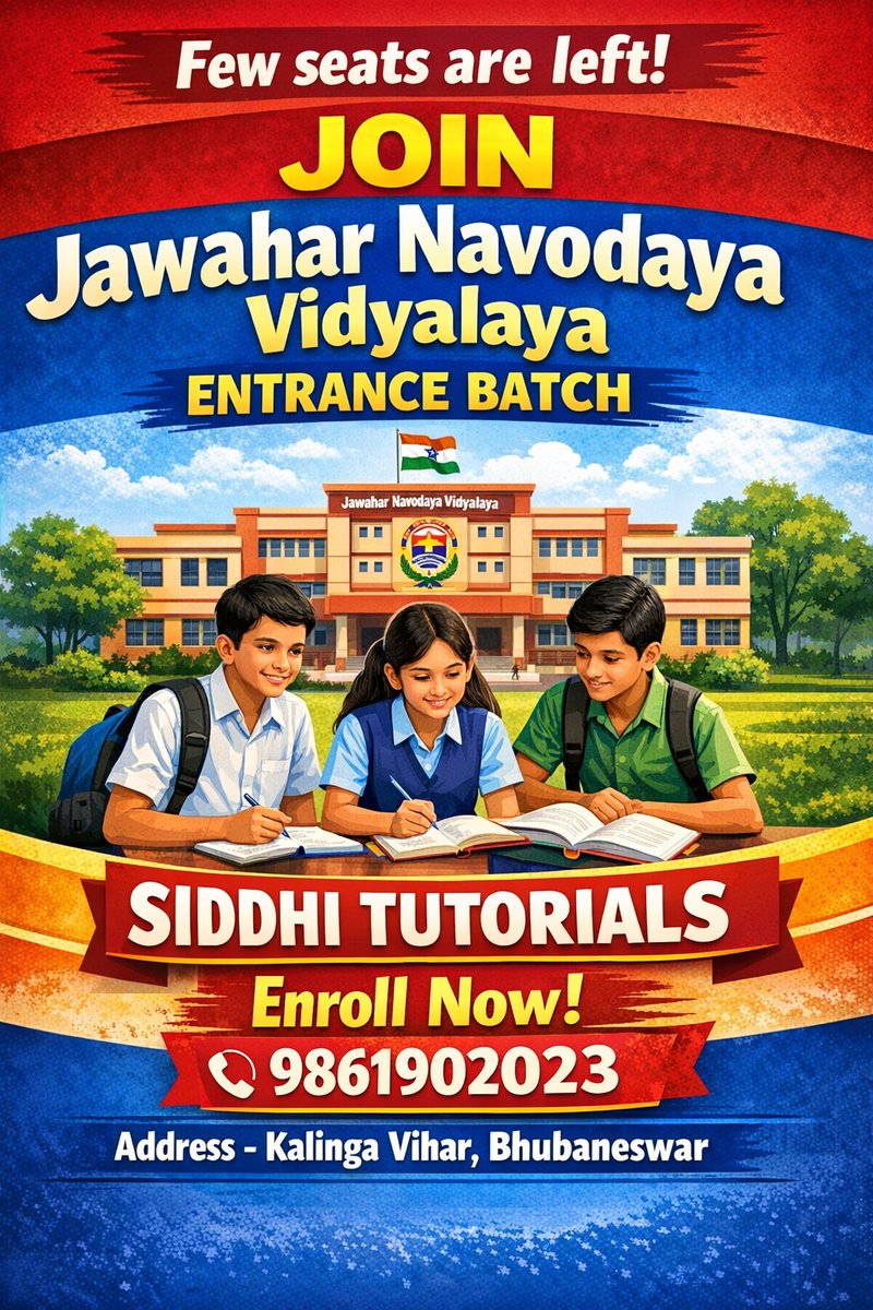 siddhi_tutorial's tweet image. Get ready for Jawahar Navodaya Vidyalaya Entrance Exam with SIDDHI TUTORIALS.
We provide focused guidance, proper study materials, and regular practice to help students succeed.
Few seats are left!
 Enroll now: 9861902023
 Address: Kalinga Vihar, Bhubaneswar
#SiddhiTutorials