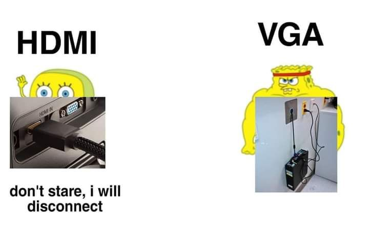 akramcodez's tweet photo. VGA never betrayed us.
HDMI disconnects if you look at it wrong. https://t.co/XOW1N2x0YP