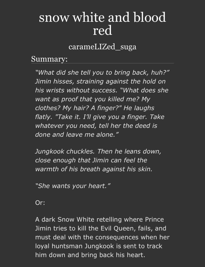 best email to wake up to everyone get up! new carmeLIZed_suga jikook fic is out and it’s a dark snow white retelling where its prince jimin and huntsman jk. the intro to the fic and synopsis and it’s 34k long? we’re eating so well. read all tags! 

link: archiveofourown.org/works/81185166