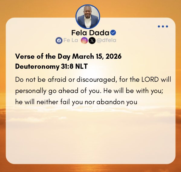 Do not be afraid or discouraged, for the LORD will personally go ahead of you. He will be with you; he will neither fail you nor abandon you.~Deuteronomy 31:8 NLT