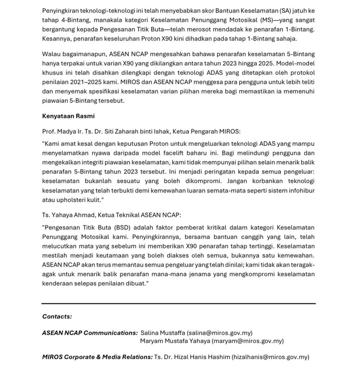 ASEAN NCAP dah tarik rating 5 star yang Proton X90 dapat sebelum ni.

Rating baru - 1 star ⭐

Ini adalah kerana feature ADAS "Pengesanan Titik Buta" atau Blind Spot Monitoring dibuang. X90 baru mmg buang semua ADAS dia

ASEAN NCAP ada penerangan dalam surat di bawah.