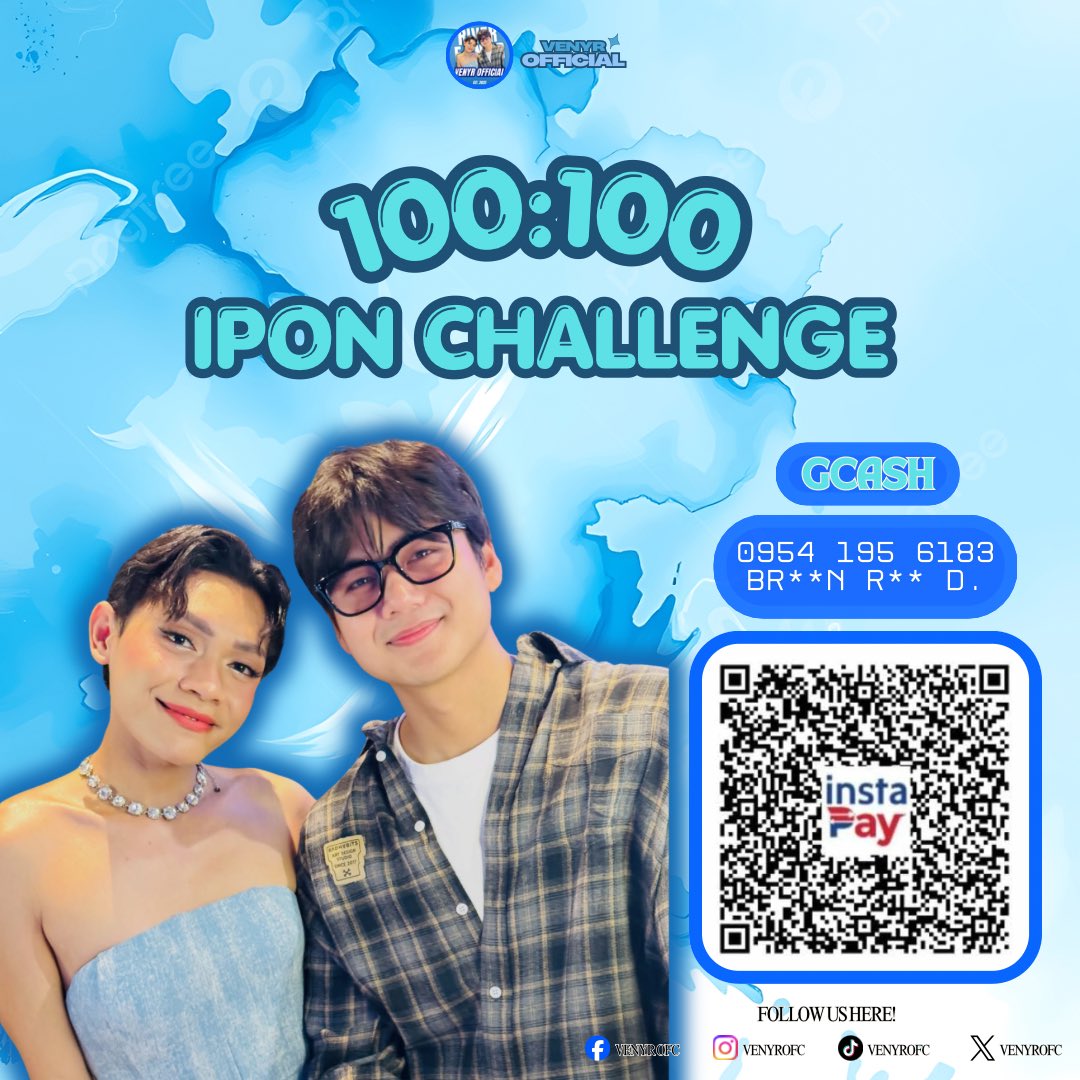 VeNyrOFC's tweet photo. 🎉 Anniversary Challenge Alert!
To celebrate our 1 Year Anniversary, we’re launching the 100:100 Ipon Challenge for our upcoming Meet and Greet with River & Esnyr
We’re looking for 100 supporters to donate ₱100 (or any amount) to match the challenge. Let’s make this event possible together, VENYR Fam! 💙✨
#VENYR1stAnniversary #OneYearWithVENYR
#VeNyrOfficial
@iamriverjoseph | @esnyrrr