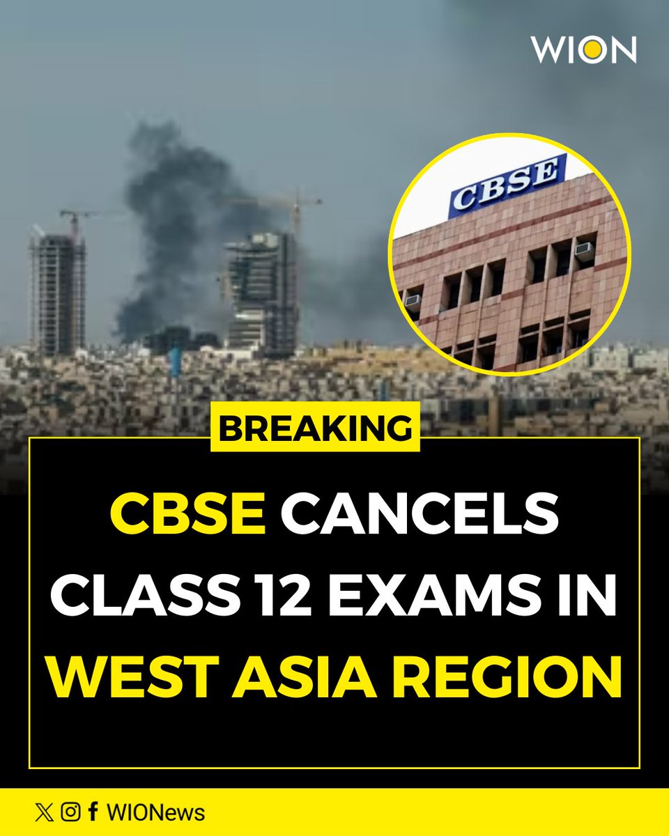 WIONews's tweet image. #BREAKING | The Central Board of Secondary Education (CBSE) has cancelled the Class 12 board examinations for students in several Middle East countries amid the ongoing regional crisis

#CBSE #boards #WestAsia #crisis