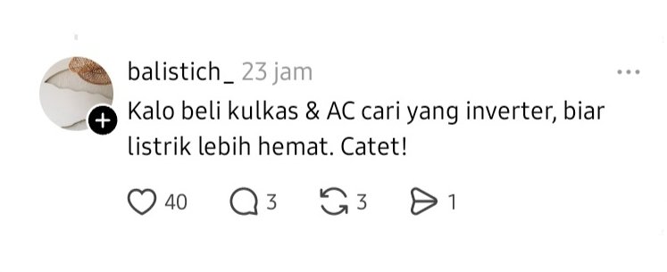 SERIUS MAKASIH BANGET LOH KA 😭

ini tips beneran helpful buat yang lagi cari elektronik hemat listrik