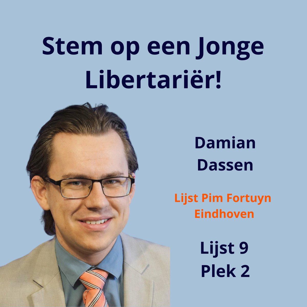 JL_NL_'s tweet photo. Aanstaande woensdag kun je stemmen. 

Twee Jonge Libertariërs staan op de kandidatenlijsten!

Damian Dassen Voor de Lijst Pim Fortuyn Eindhoven.
Brent Sebel Voor Onafhankelijk Moerdijk.

Stem voor meer vrijheid in de gemeentepolitiek! https://t.co/iqCH5DlTfN