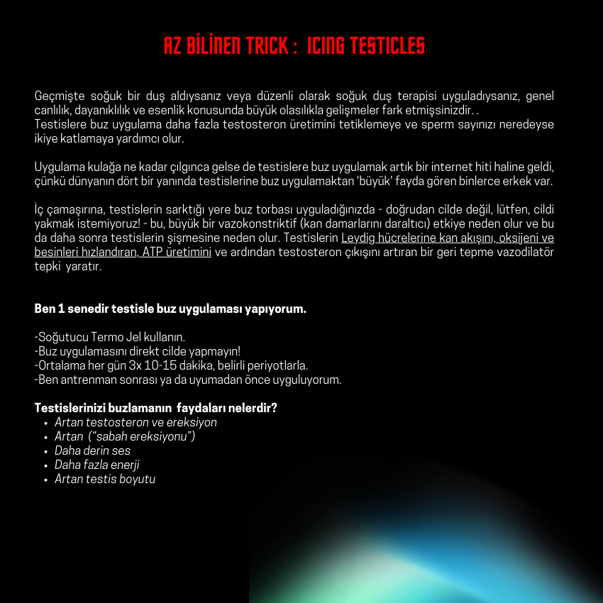 sefauygunn's tweet photo. Reddit'ten ilginç bir deneyim:

Testislere 1 yıl boyunca buz uygulamak testosteron seviyelerini nerdeyse 2.5 kat artırmış.

Biz bundan seneler önce yazdığımız PDF'de bahsetmiştik.

Nasıl uygulayacağınız alttaki görselde anlatılıyor. Özellikle gece uyumadan önce testislere magnezyum yağı ve sonrasında soğuk uygulama "cinsel sağlığınız" için iyi bir uygulama olabilir.

En azından denemeye değer.