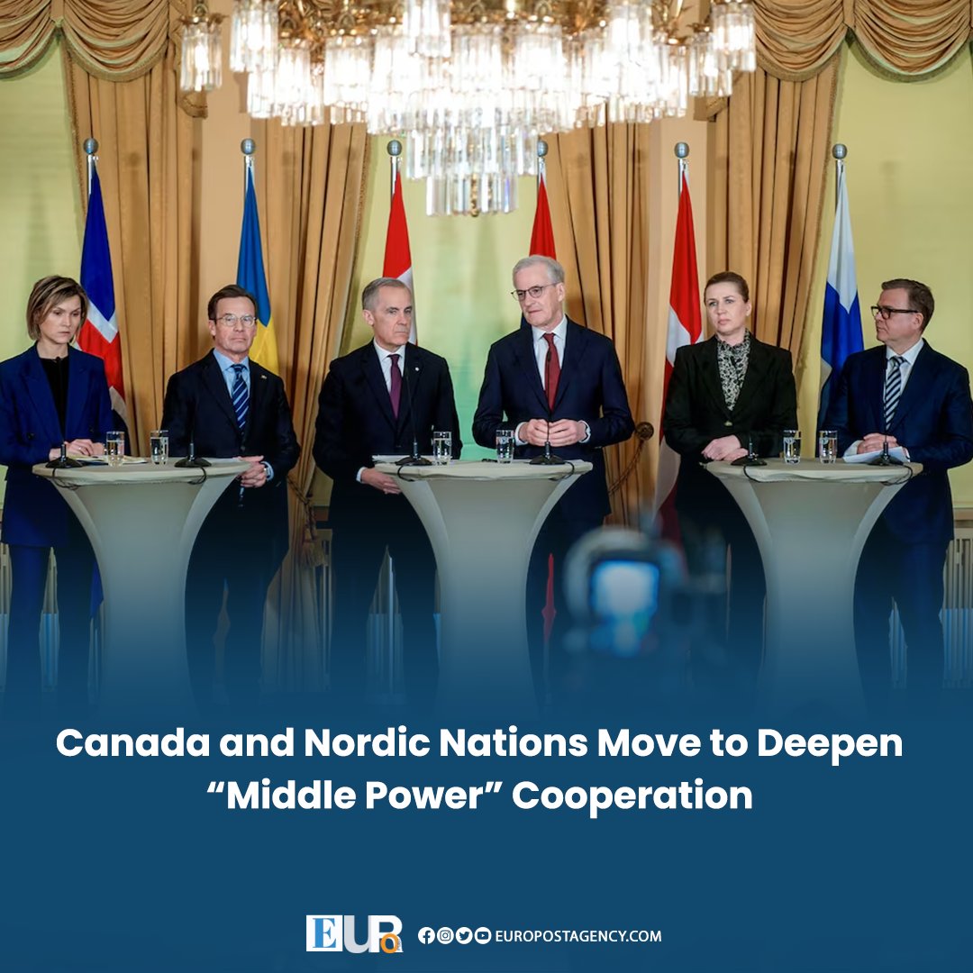 EuroPostAgency's tweet image. Ottawa and Nordic Countries Push for Stronger Strategic Partnership

Canada and the Nordic states are seeking closer coordination on security, trade, and diplomacy as “middle powers” amid growing global geopolitical tensions. 
#EuroPost