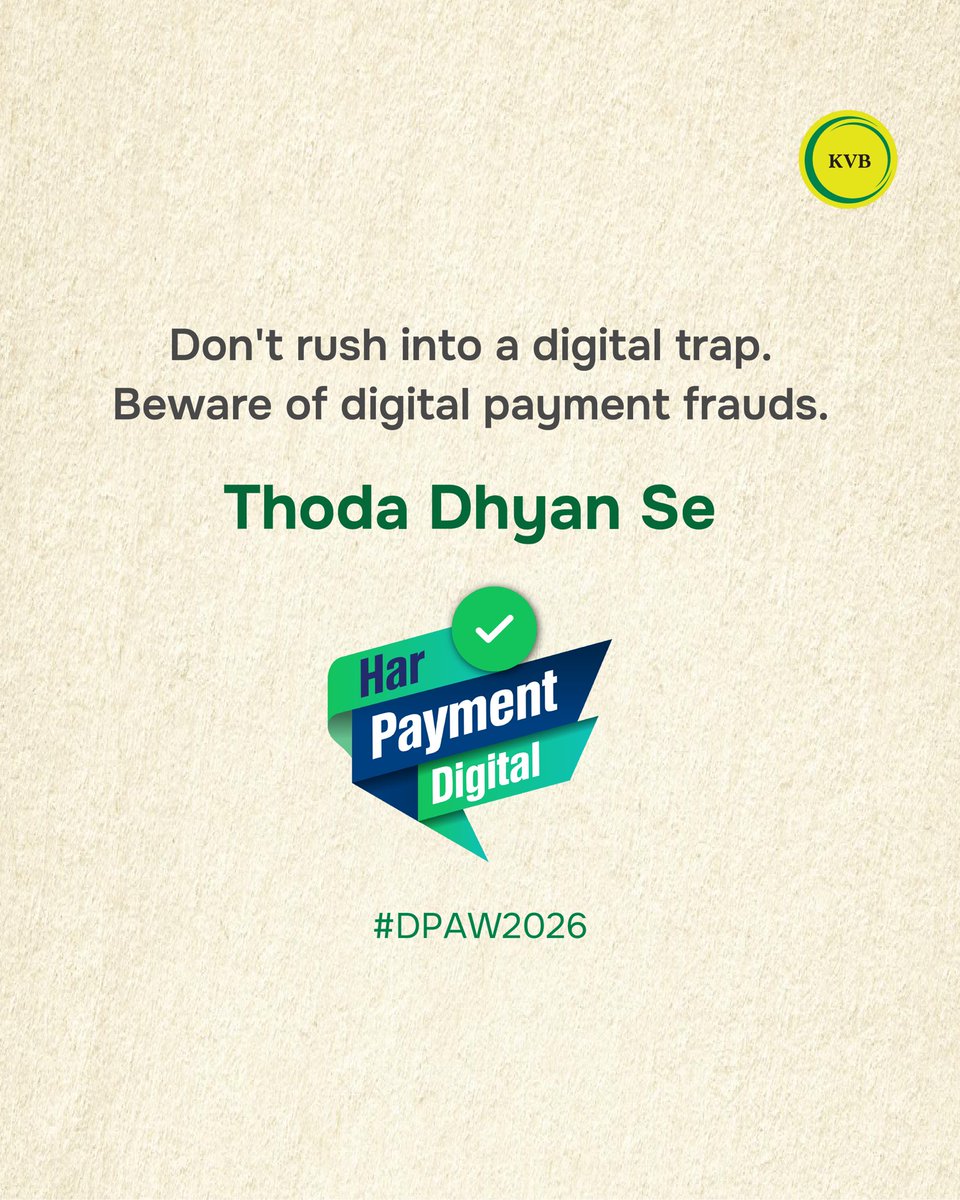KarurVysyaBank_'s tweet photo. A digital trap is often disguised as a "helpful" call or an "urgent" message to make you act before you think. Don't let the rush compromise your security. Pause and double check before every digital transaction.
#kvb #karurvysyabank #smartwaytobank #DPAW2026 #DigitalPaymentsAwarenessWeek #HarPaymentDigital #ThodaDhyanSe