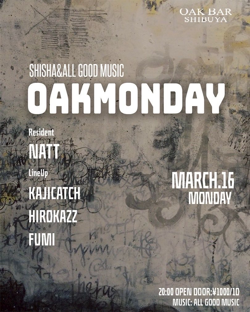 hirokazz1986's tweet photo. 🔥🔥🔥🔥🔥🔥
明日3/16(月)20:00~開催 
@oakbar_shibuya
🔥🔥🔥🔥🔥🔥 https://t.co/mgiQNILhyB