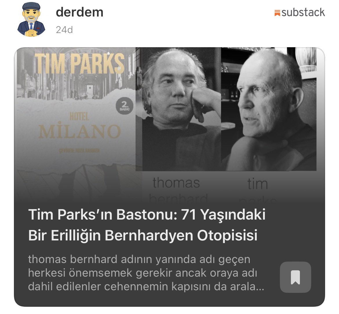 “tim parks’ın bastonu: 71 yaşındaki bir erilliğin bernhardyen otopsisi” başlıklı yazıyı substack’a yerleştirmeye çalıştım. ilk seferin tüm acemiliğiyle…
bu arada x’ten kaçma hayali kuranlar için <a href="/Substack/">Substack</a> iyi bir platform.
link: open.substack.com/pub/derdem/p/t…
