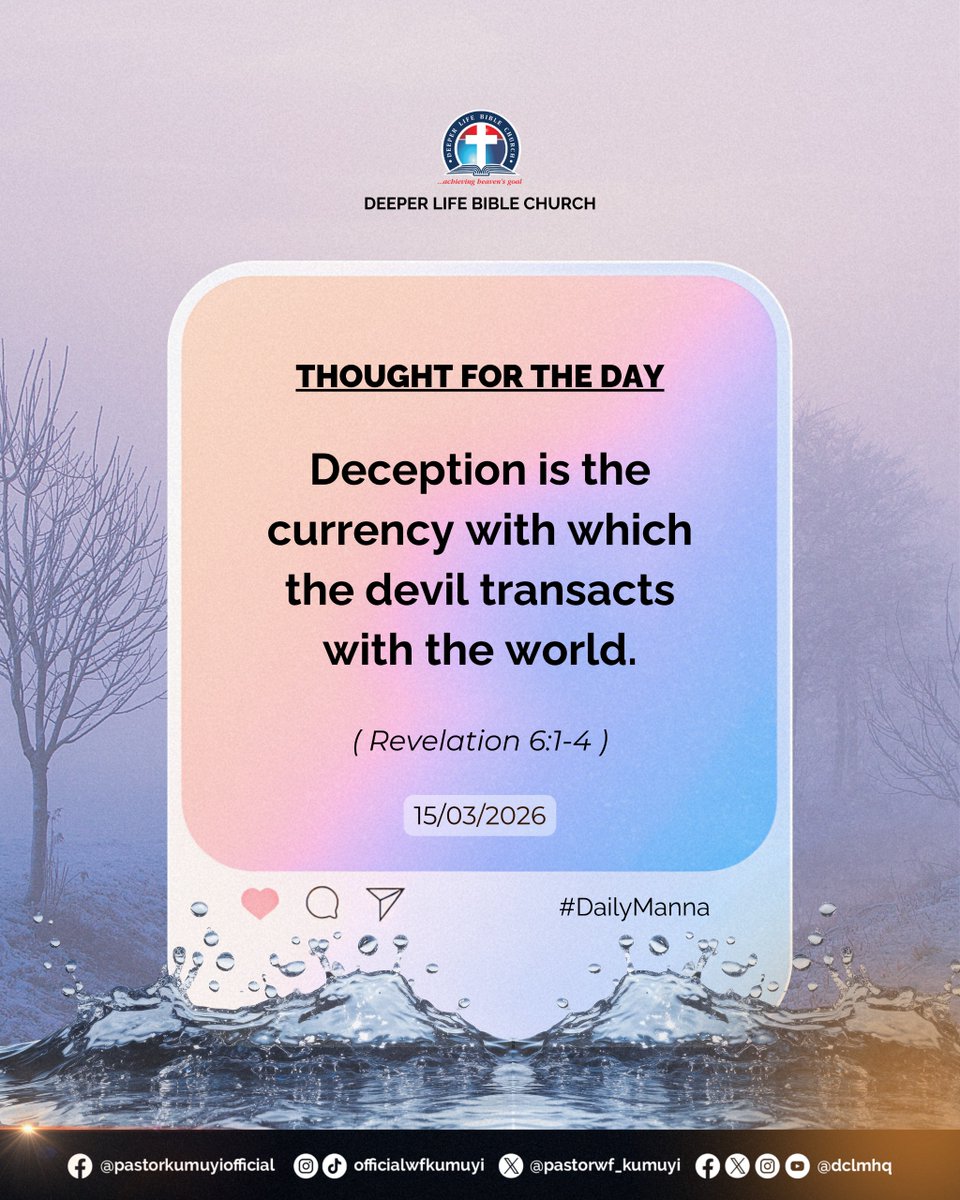dclmhq's tweet photo. "Deception is the currency with which the devil transacts with the world."
There is always manna for every day. Check it out in the Daily Manna.
https://t.co/dWwoPsZYra #DailyManna.
#dailymanna
#dclmhq https://t.co/zSo7VGhOVB