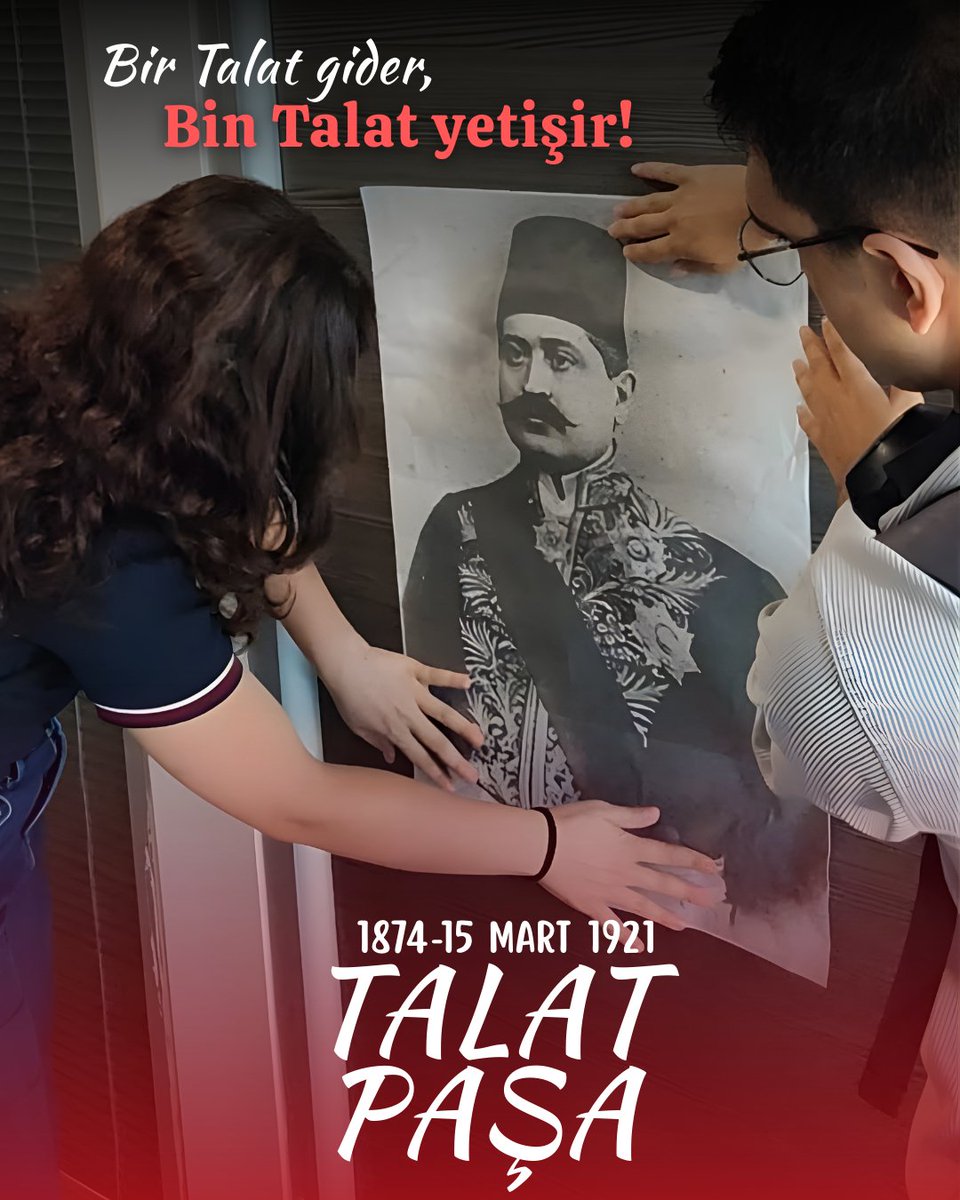 MarmarADK's tweet photo. Talat Paşa (1874-15 Mart 1921) 

Türk milletinin bağımsızlığı ve vatanın bütünlüğü için mücadele eden Talat Paşa’yı saygı ve minnetle anıyoruz. 

"Bir Talat gider, bin Talat yetişir!"

Onun bıraktığı mücadele mirası, Türk gençliğinin yüreğinde yaşamaya devam ediyor. 🇹🇷 https://t.co/2qlzKFmK5J