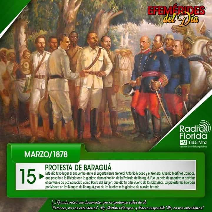 15 de marzo de 1878 | Protesta de Baraguá, liderada por Antonio Maceo, fue un acto de negativa a aceptar el convenio de paz conocido como Pacto del Zanjón. La Protesta de Baraguá es de los hechos más glorioso de la historia de Cuba. #CubaViveEnLaHistoria