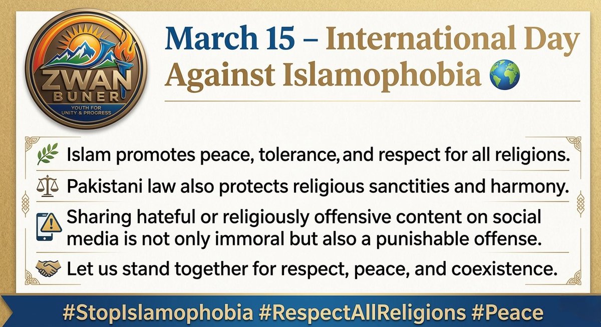 malakabbas422's tweet photo. March 15 – International Day Against Islamophobia 🌍
Islam promotes peace, tolerance, and respect for all religions. Pakistani law also protects religious sanctities and harmony. https://t.co/oaRe8eESND