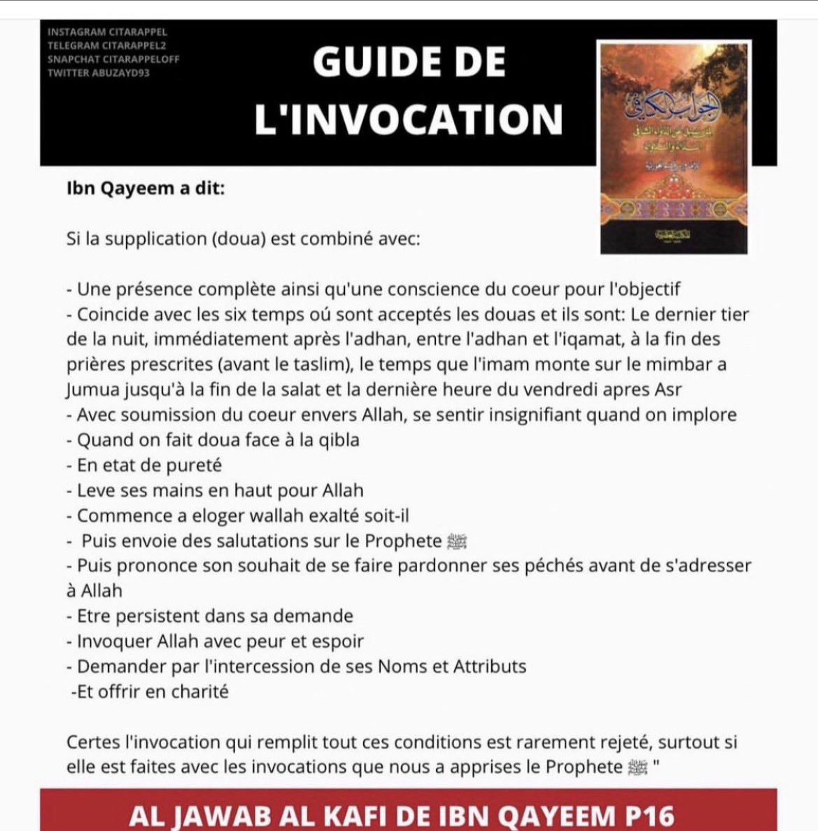 AbuZayd93's tweet photo. Je le re-partage chaque année mais c'est toujours utile

Guide de l'invocation exaucée par Ibn Qayeem + un exemple basé dessus https://t.co/aEY8eTpMEz