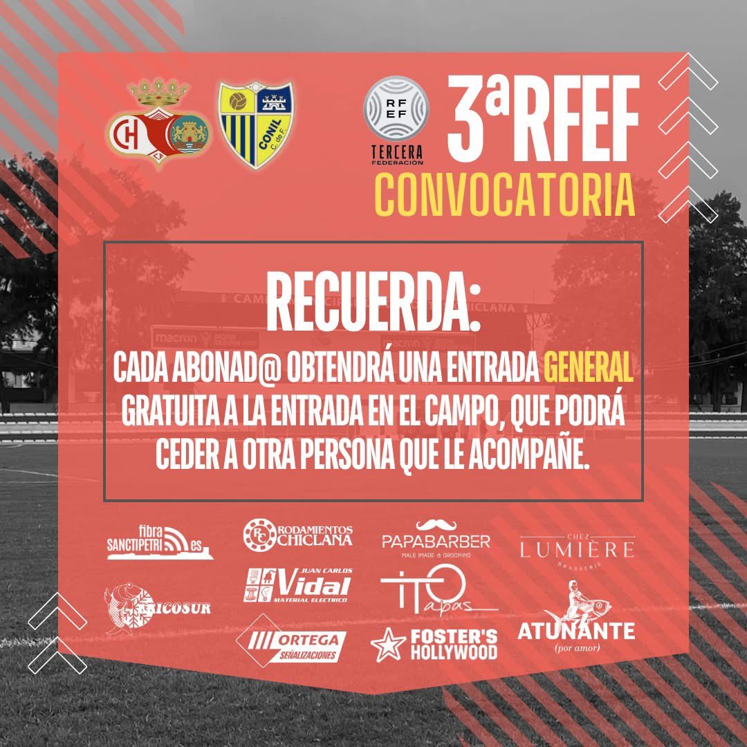 Chiclana_CF's tweet photo. ⚽️ #ChiclanaCF 🆚 #ConilCF
🏆 #3aRFEF - J26

🧠Recuerda: Cada abonad@ obtendrá una entrada general gratuita a la entrada del campo, que podrá ceder a otra persona que le acompañe.

#ChiclanaCF #ChiclanaConil #LosSueñosSeViven https://t.co/MHLqSprH8j