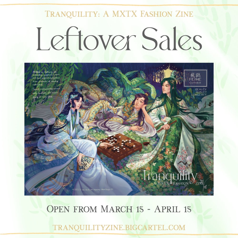 tranquilityzine's tweet photo. 🪷LEFTOVER SALES OPEN! 🪷
Three worlds. Countless robes. One zine.
Leftover sales for TRANQUILITY: A MXTX Fashion Zine are now open!
🗓️ March 15 – April 15
🛒 https://t.co/c7dDxadts0 https://t.co/kgjFmh5qs0
