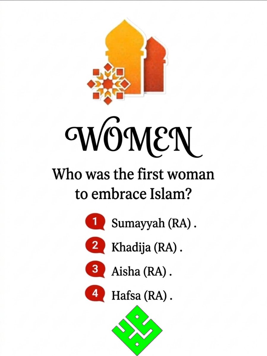 PeerlessMHD's tweet photo. 📝 Islamic Quiz of the Day!
​Question:

Who was the first woman to embrace Islam?

​1️⃣ Sumayyah (RA)
2️⃣ Khadija (RA)
3️⃣ Aisha (RA)
4️⃣ Hafsa (RA)

#IslamicQuiz #HistoryOfIslam #Knowledge #MuslimUmmah https://t.co/aUsG5HlGwu