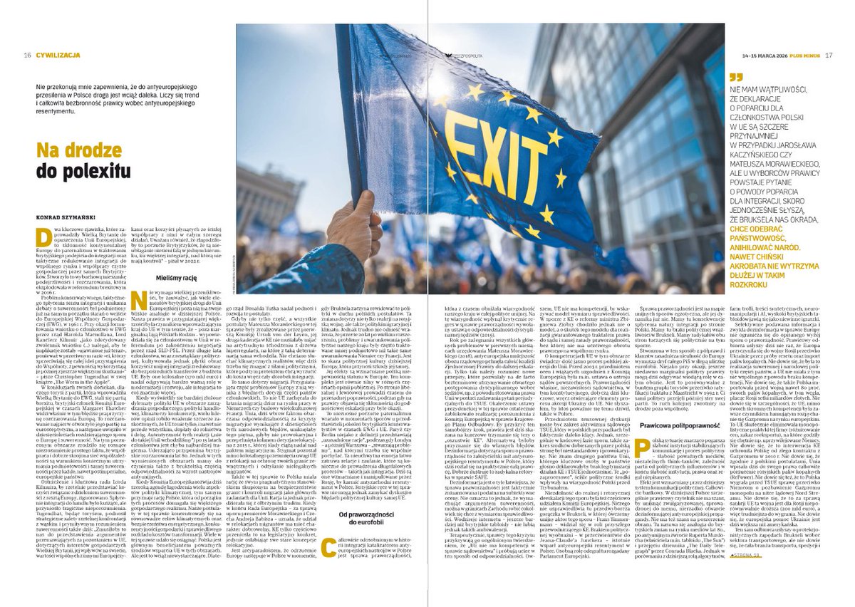 Popis arogancji zinternacjonalizowanego eurokraty, który projektuje własne wyalienowanie na zwolenników polexitu. Wzrost tendencji antyeuropejskich widzi nie jako racjonalną ocenę zysków i kosztów forsowanego siłą modelu integracji, ale jako przejaw niedouczenia i zmanipulowania.