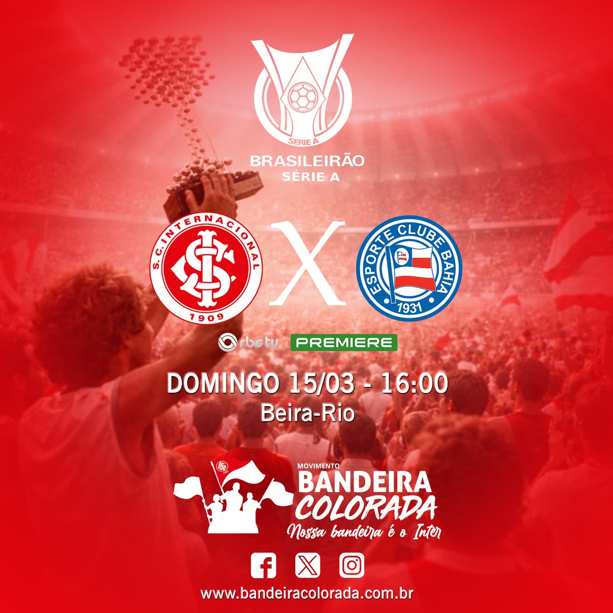 MBColorada's tweet image. 🔥É HOJE! É #DiaDeINTER no Beira-Rio!⚽
Às 16h, o Colorado entra em campo para enfrentar o Bahia, pela 6ª rodada do Brasileirão. Casa, camisa, torcida e coração juntos na busca da primeira vitória!🔴⚪ 📺Globo e Premiere! 💪Juntos do primeiro ao último minuto!🚩#BandeiraColorada