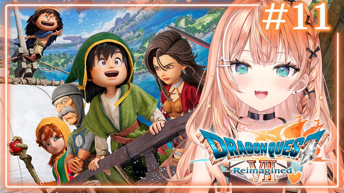 20:00~~~🦭🧡 ドラゴンクエストVII Reimagined┊︎#11 ＼ ちょっとお